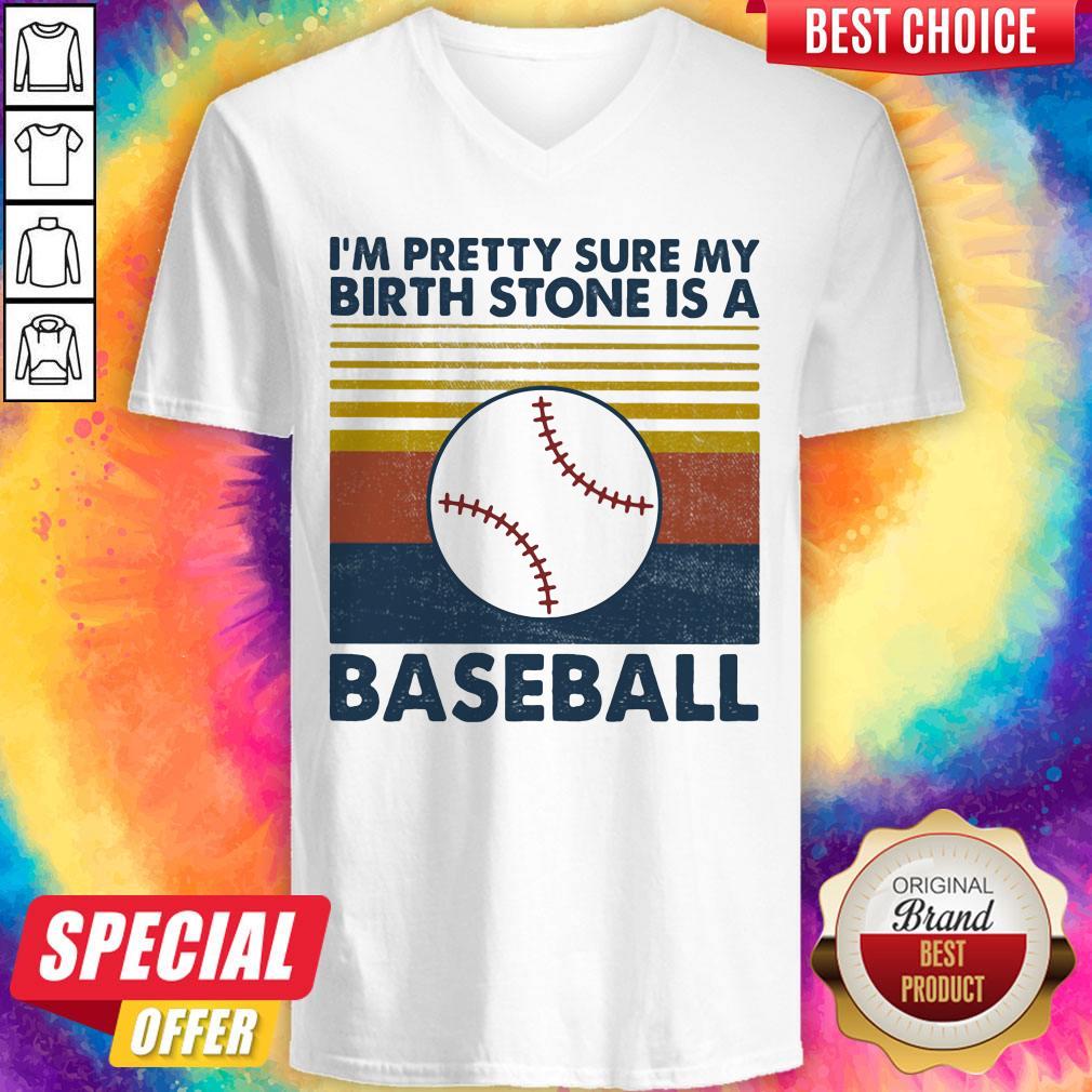 I'm Pretty Sure My Birth Stone Is A Baseball Vintage Retro Shirt - Image 3