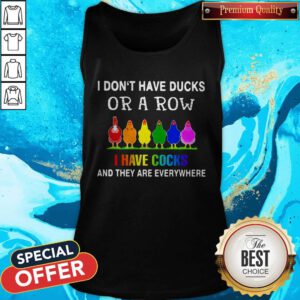 Alternative view of LGBT I Don’t Have Ducks Or A Row I Have Cocks And They Are Everywhere Shirt