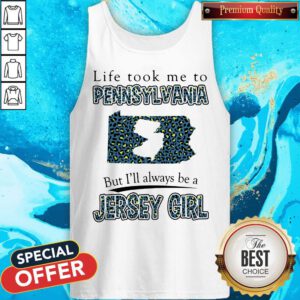 Alternative view of Life Took Me To Pennsylvania But I'll Always Be A Jersey Girl Map Shirt