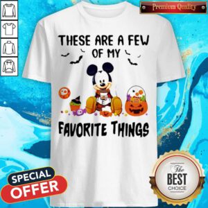 Mickey Mouse These Are A Few Of My Favorite Things Pumpkins Halloween Shirt