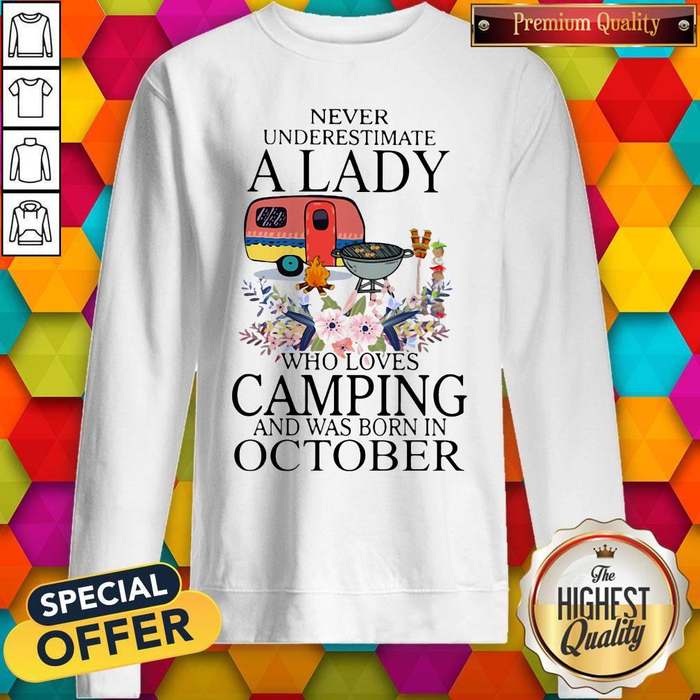 Never Underestimate A Lady Who Loves Camping And Was Born In October Shirt - Image 5