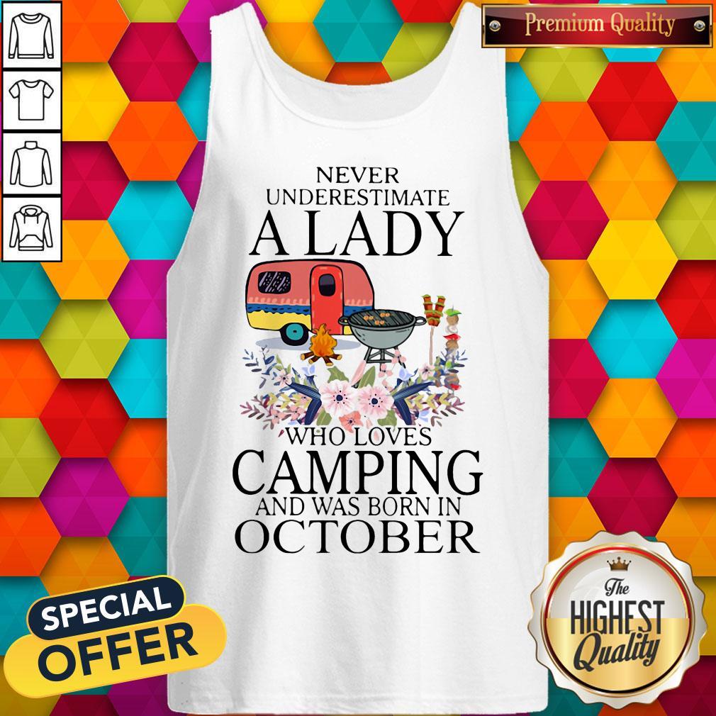 Never Underestimate A Lady Who Loves Camping And Was Born In October Shirt - Image 2