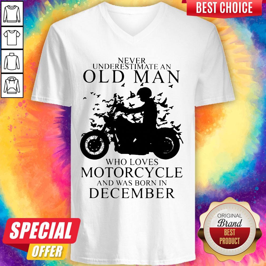 Never Underestimate An Old Man Who Loves Motorcycle And Was Born In December Shirt - Image 3