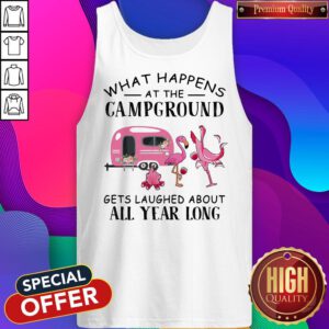 Alternative view of Official What Happens At The Campground Gets Laughed About All Year Long Flamingo Shirt