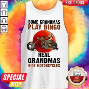 Alternative view of Some Grandmas Play Bingo Real Grandmas Ride Motorcycles Bike Sunset Shirt