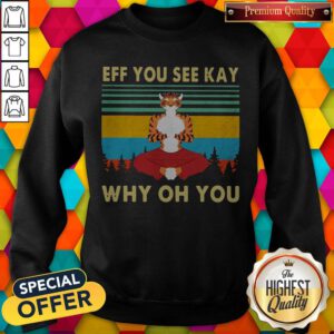 Alternative view of Tiger Yoga Eff You See Kay Why Oh You Vintage Retro Shirt