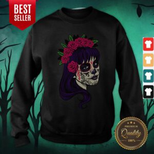 Sugar Skull Girl Day Of The Dead Dia De Muertos Sweatshirt