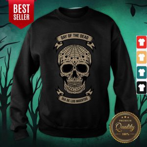 Day Of The Dead Dia De Los Muertos Sugar Skull Sweatshirt