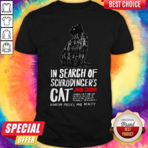Cat In Search Of Schrodinger's Cat John Gribbin Shirt