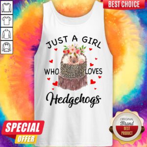 Alternative view of Cute Just A Girl Who Loves Hedgehogs Shirt