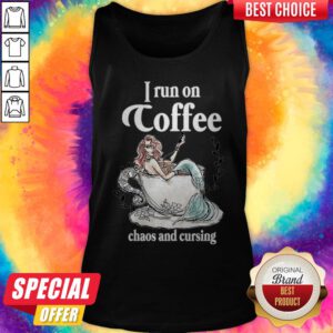 Alternative view of Funny I Run On Coffee Chaos And Cursing Shirt