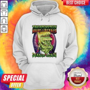 Trumpenstein Make Liberals Scared Again Halloween Hoodie