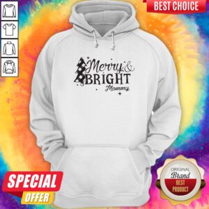 Pretty Merry And Bright Mommy Christmas Hoodie