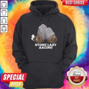 Awesome Stone Lazy Racing Hoodie