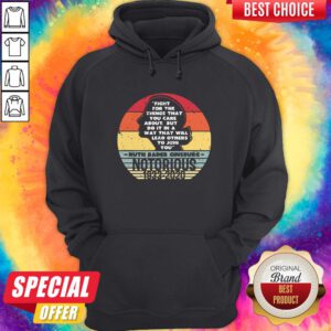 Notorious RBG 1933 2020 Fight For The Things You Care About Hoodie