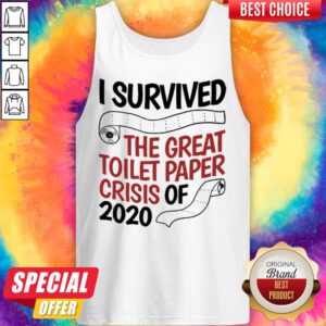 Alternative view of I Survived The Great Toilet Paper Crisis Of 2020 Shirt