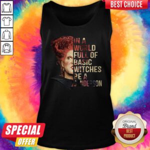 Alternative view of In A World Full Of Basic Witches Be A Sanderson Shirt