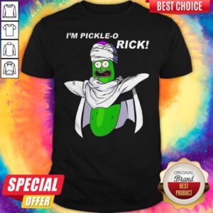 Funny I’m Pickle-o Rick Piccolo Shirt