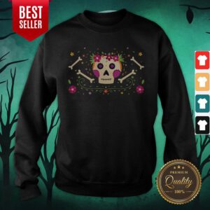Sugar Skull Dia De Muertos Happy Mexico Holiday Sweatshirt