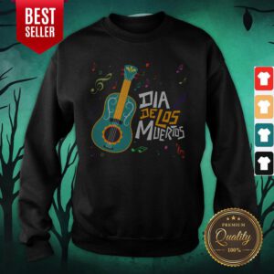 Party Music Guitar Dia De Los Muertos Day Of Dead Sweatshirt