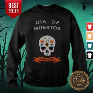 Dia De Muertos Sugar Skull 2 November Sweatshirt