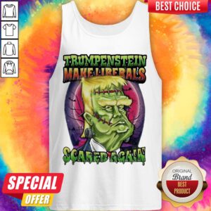 Trumpenstein Make Liberals Scared Again Halloween Tank Top