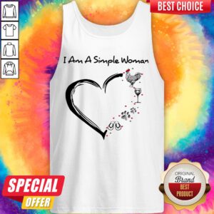 I Am A Simple Woman Chicken Wine Dog Paw And Flip Flop Tank Top