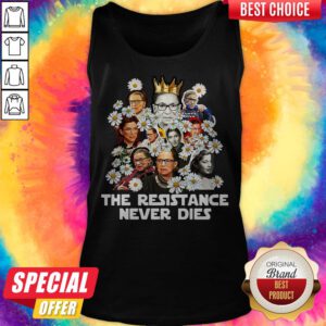 Official Rbg Feminist The Resistance Never Die Tank Top