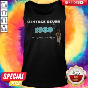 Nice Vintage Diver 1980 Diving Deep Into My 40s Tank Top