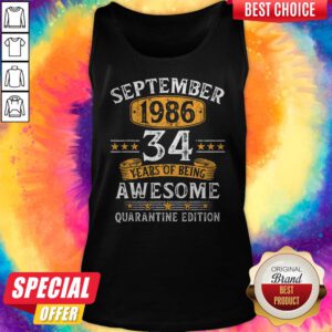 September 1986 34 Years Of Being Awesome Quarantine Edition Tank Top