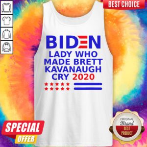 Biden Lady Who Made Brett Kavanaugh Cry 2020 Tank Top