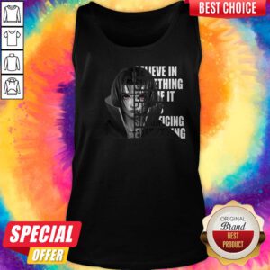 Uchiha Itachi Believe In Something Even If It Means Sacrificing Everything Tank Top