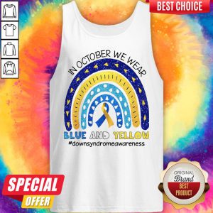 In October We Wear Blue And Yellow Downsyndrwareness Tank Top