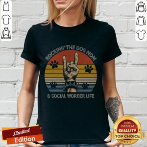 Rocking' The Dog Mom And Social Worker Life Vintage Retro V-neck