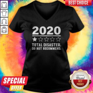 Premium 2020 Total Disaster Do Not Recommend V-neck