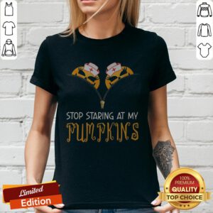 Funny Stop Staring At My Pumpkins Halloween V-neck