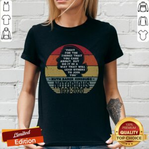 Notorious RBG 1933 2020 Fight For The Things You Care About V-neck