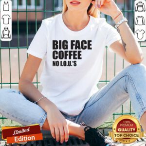 Official Big Face Coffee No I.O.U.'S V-neck