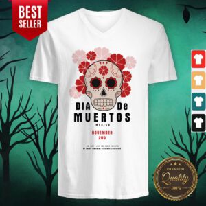 Dia De Muertos Sugar Skull Mexico November 2nd V-neck