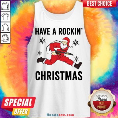 Funny Santa Playing Guitar Have A Rockin Christmas Tank Top- Design By Handstee.com