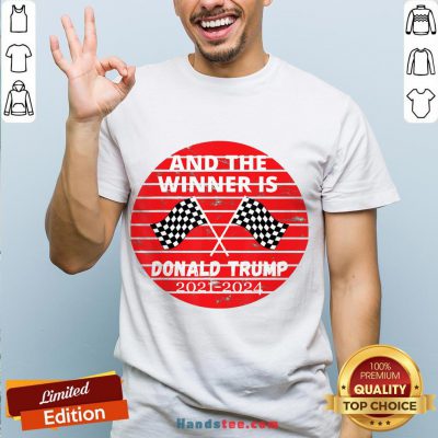 Good And The Winner Is Donald Trump In 2020 President Election Vote Shirt- Design By Handstee.com