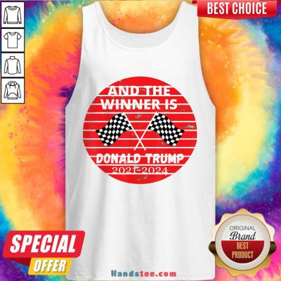 Good And The Winner Is Donald Trump In 2020 President Election Vote Tank Top- Design By Handstee.com
