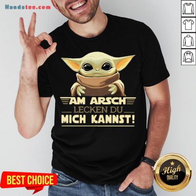 Good Baby Yoda Am Arsch Lecken Du Mich Kannst T-Shirt-Design By Handstee.com