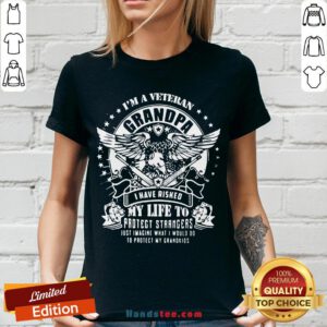 Happy I’m A Veteran Grandpa I Have Risked My Life To Protect Strangers Just Imagine What I Would Do To Protect My Grandkids V-neck- Design By Handstee.com