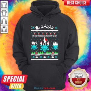 I’m Not Throwing Away My Shot Christmas Hoodie - Design by Handstee.com