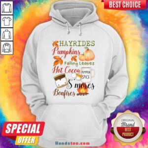 Hayrides Pumpkins Falling Leaves Hot Cocoa S’mores Bonfires Hoodie