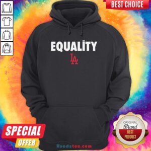 Nice Equality Los Angeles LA Hoodie - Design By Handstee.com