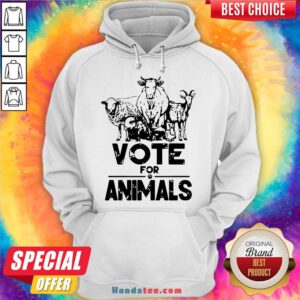 Nice Vote For Animals 2020 President Hoodie- Design By Handstee.com