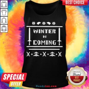 Nice Winter Is Coming Ugly Christmas Tank Top- Design By Handstee.com