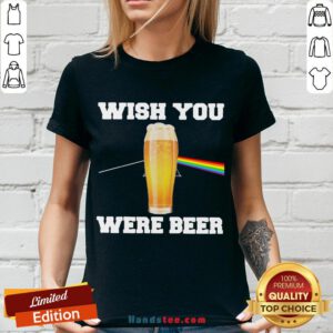 Nice Wish You Were Beer V-neck- Design By Handstee.com